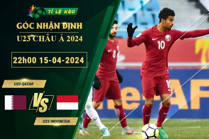 soi kèo U23 Qatar vs U23 Indonesia