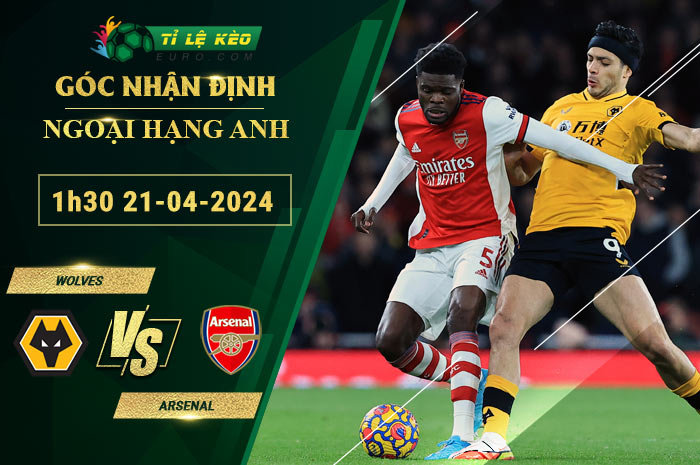 soi kèo Wolves vs Arsenal
