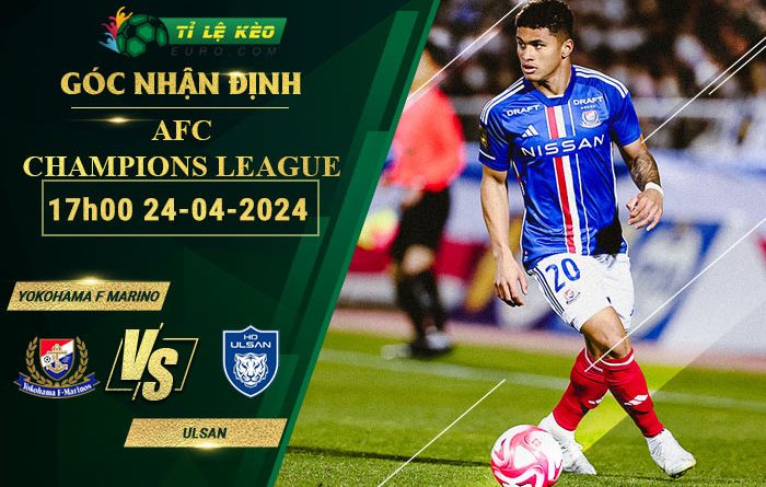 soi kèo Yokohama Marinos vs Ulsan