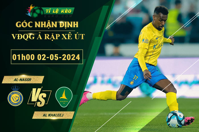 soi kèo Al-Nassr vs Al Khaleej